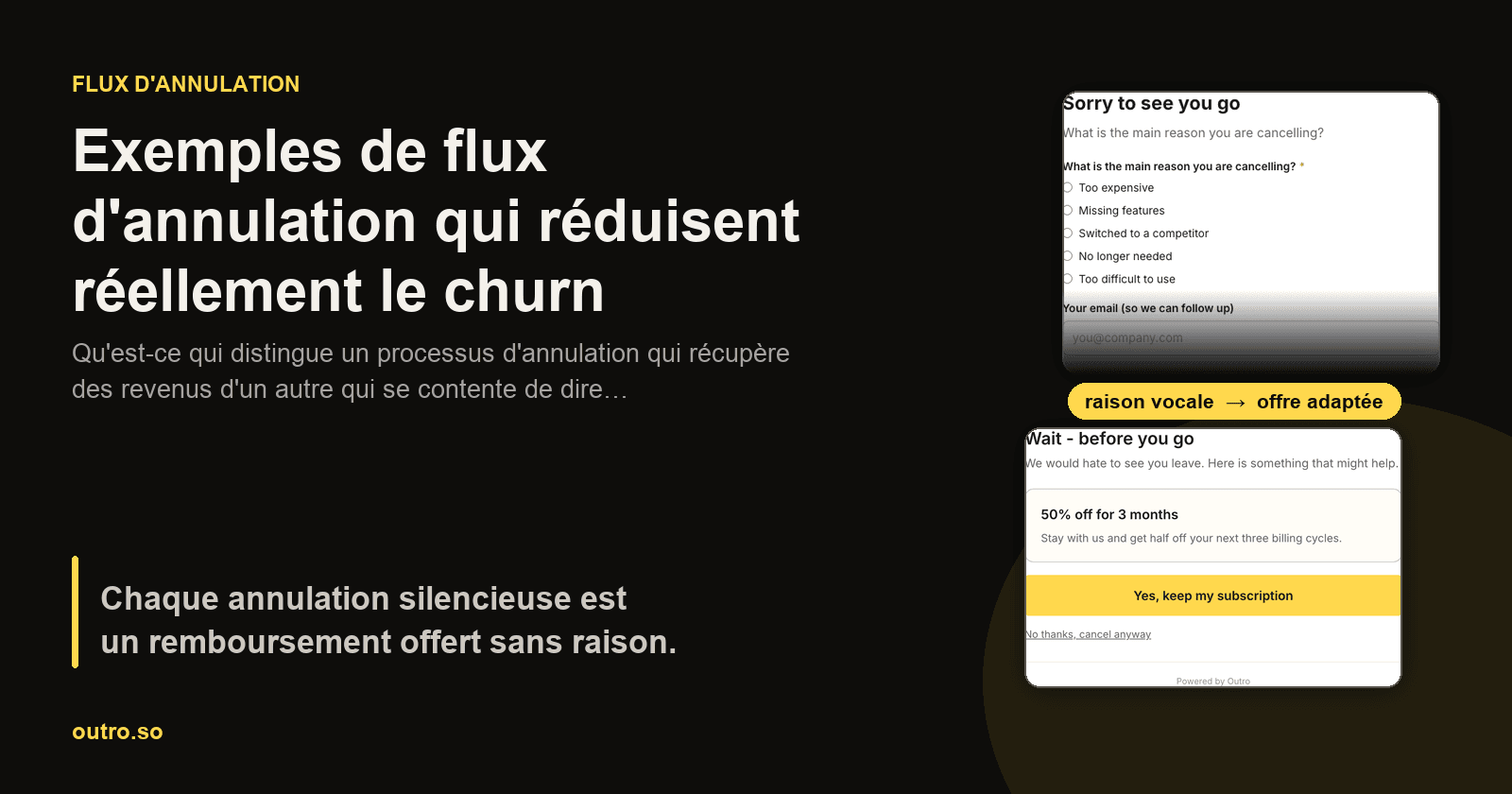 Une véritable page d'annulation à côté de l'offre de sauvegarde qu'elle a déclenchée, connectée par une étiquette indiquant la raison vocale à l'offre correspondante